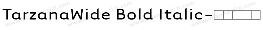 TarzanaWide Bold Italic字体转换